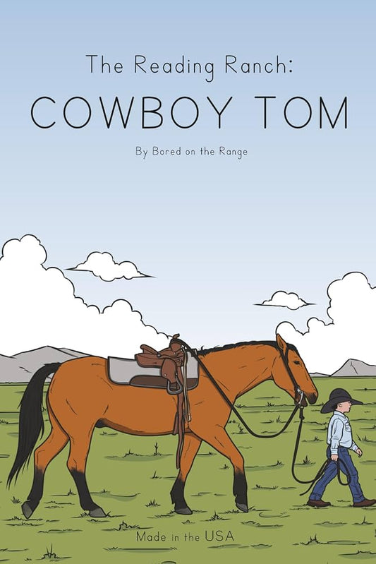 The Reading Ranch: Cowboy Tom