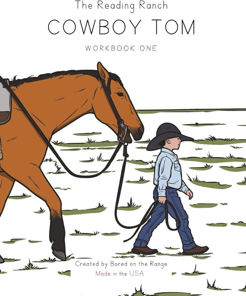The Reading Ranch: Cowboy Tom Workbook One