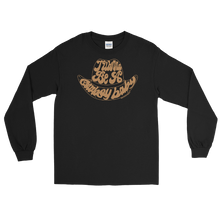 Load image into Gallery viewer, Wannabe Cowboy Long Sleeve